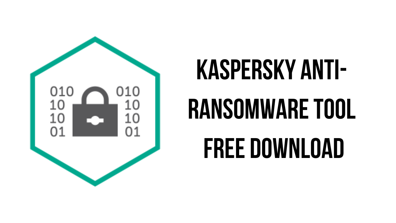 Kaspersky Anti-Ransomware Tool Free Download