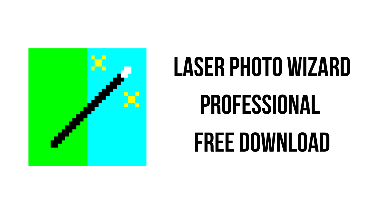 Laser Photo Wizard Professional Free Download