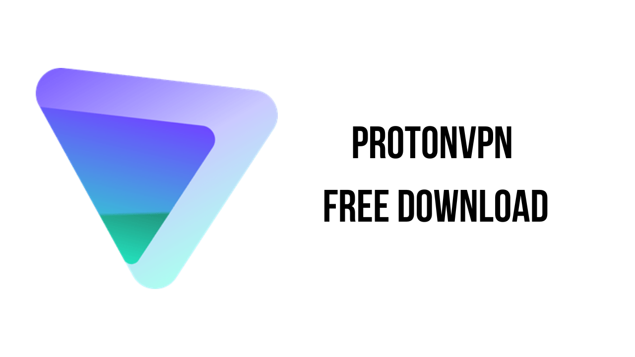 ProtonVPN Free Download