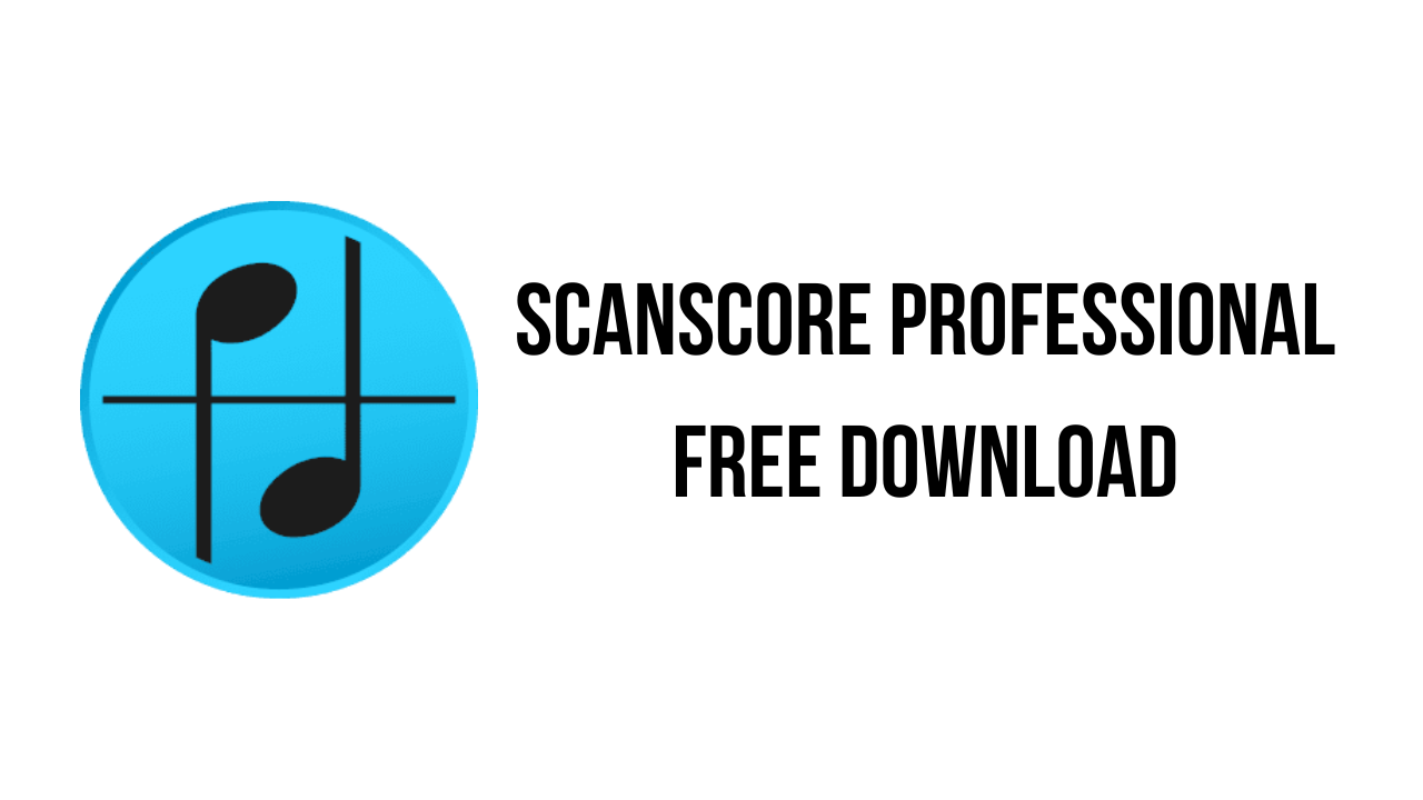 Sheet Music Scanner  SCANSCORE Sheet Music Scanning Software