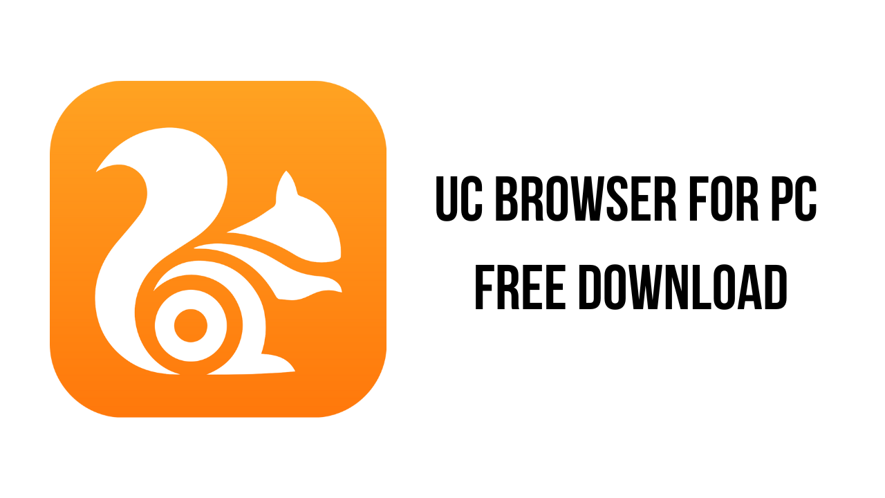 UC Browser for PC Free Download