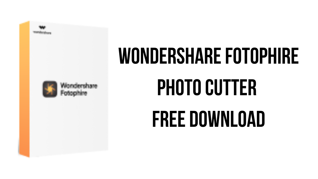 Wondershare Fotophire Photo Cutter Free Download