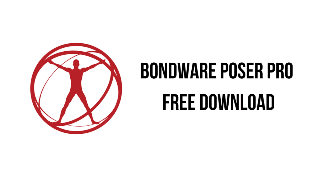 download the new version for windows Bondware Poser Pro 13.1.518