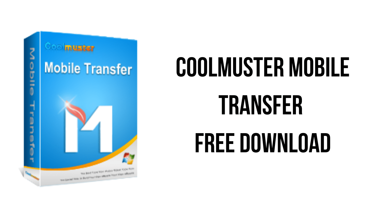 Coolmuster Mobile Transfer Free Download