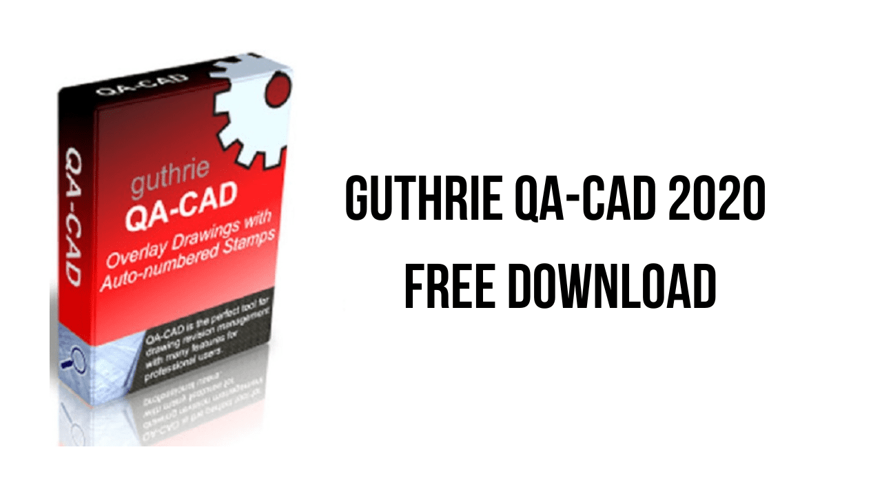Guthrie QA-CAD 2020 Free Download