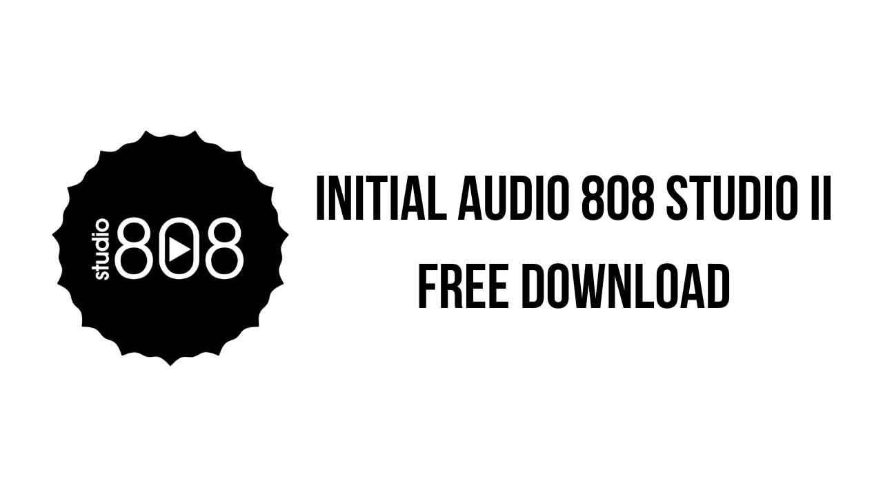 Initial Audio 808 Studio II Free Download