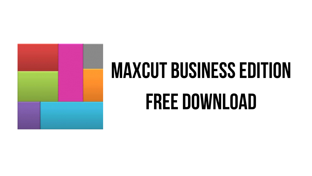 MaxCut Business Edition Free Download