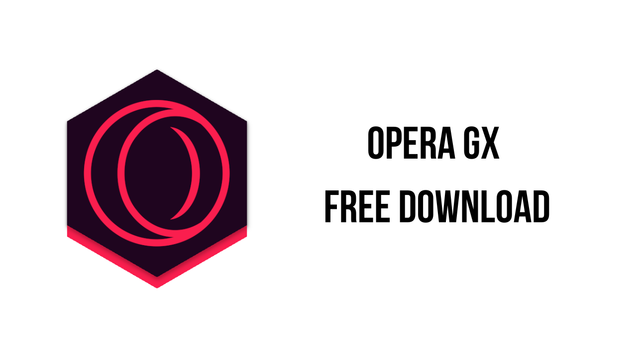 Opera GX Free Download