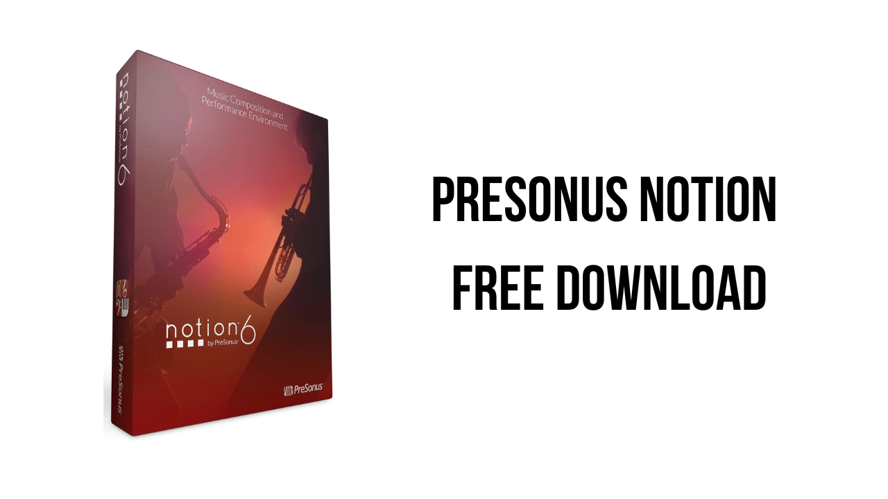 PreSonus Notion Free Download