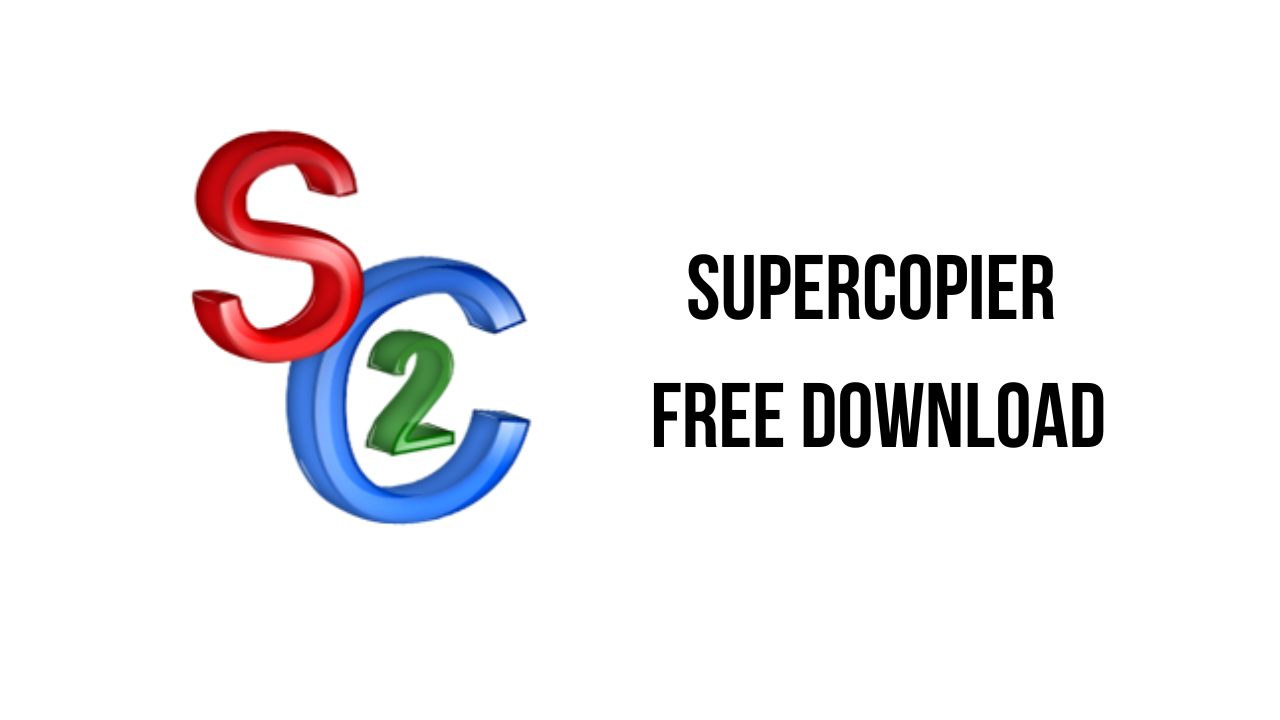 Supercopier Free Download