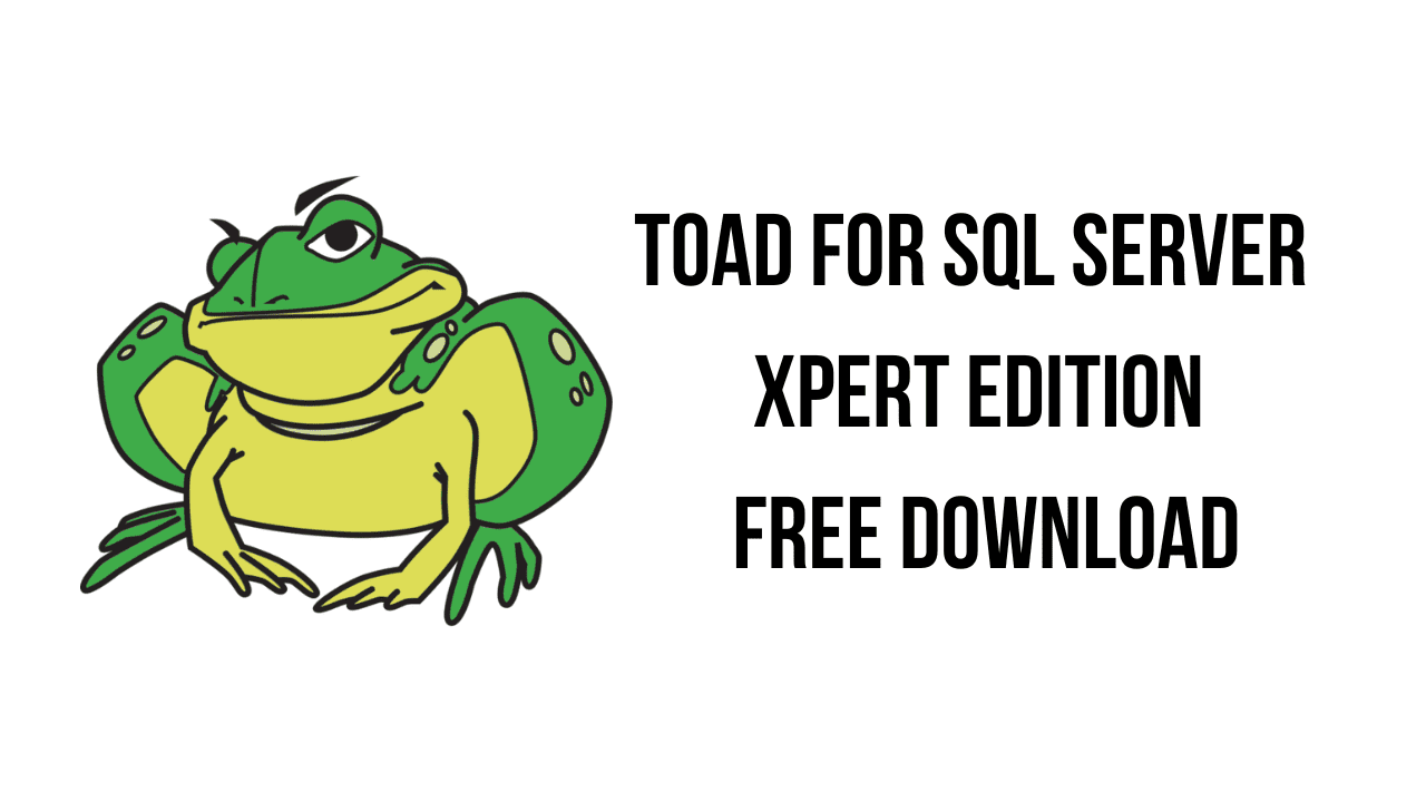 Toad for SQL Server Xpert Edition Free Download