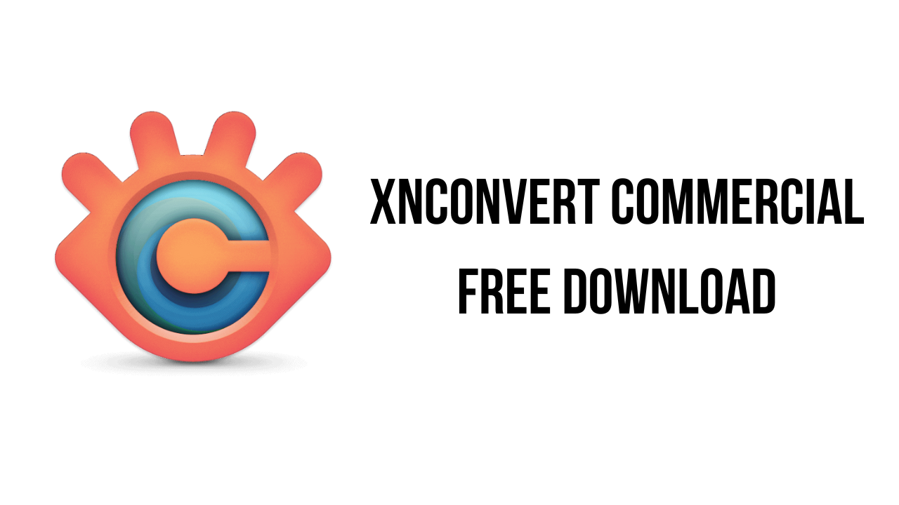 XnConvert Commercial Free Download