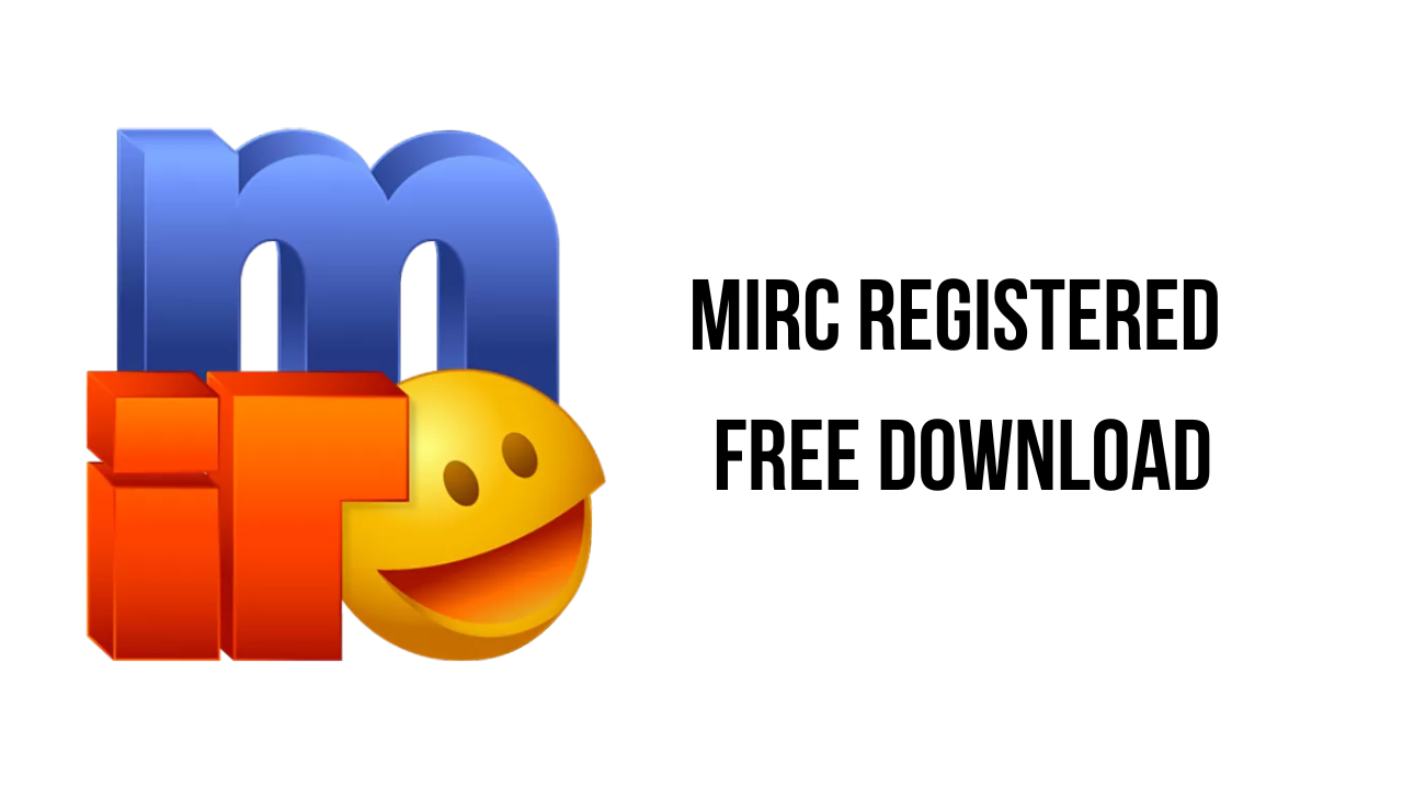 mIRC Registered Free Download