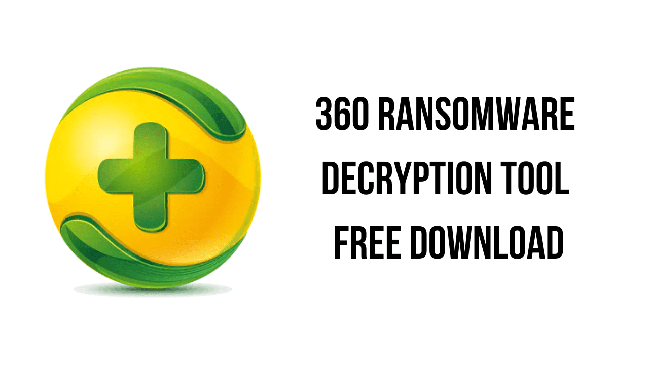 360 Ransomware Decryption Tool Free Download