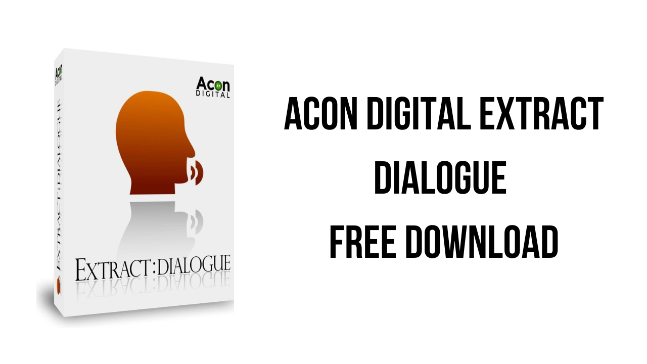 Acon Digital Extract Dialogue Free Download