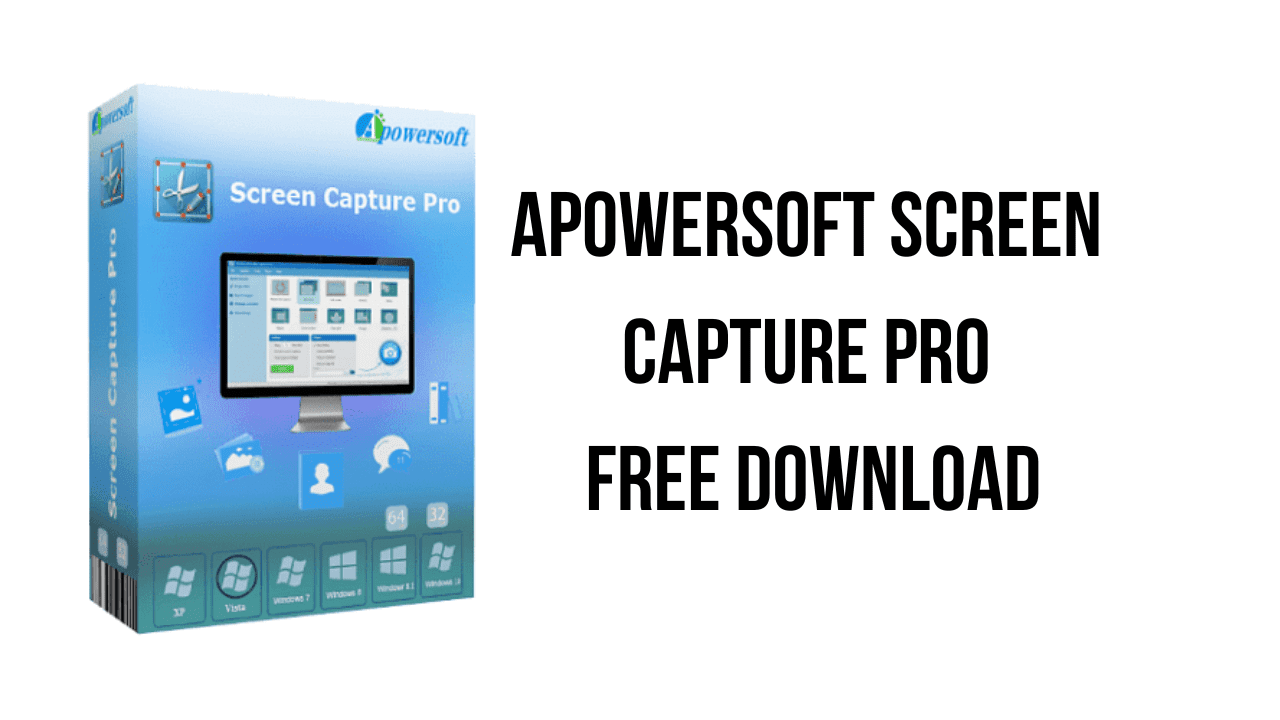 Apowersoft Screen Capture Pro Free Download
