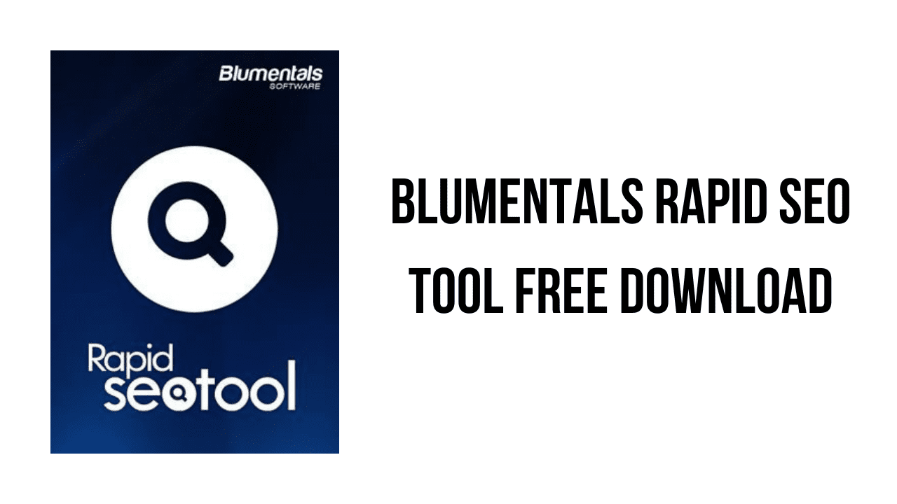 Blumentals Rapid SEO Tool Free Download