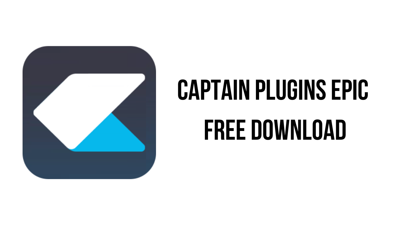 Captain Plugins Epic Free Download