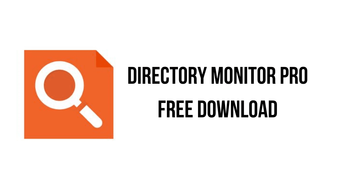 Directory Monitor Pro Free Download