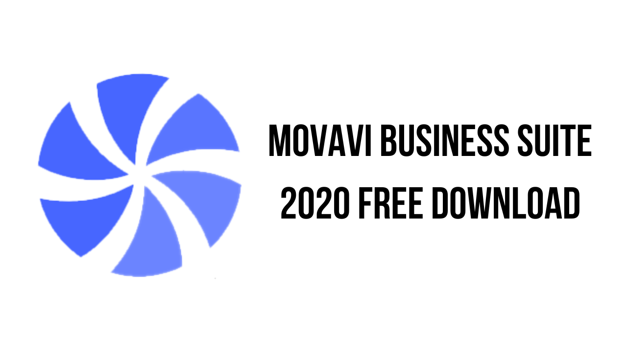Movavi Business Suite 2020 Free Download