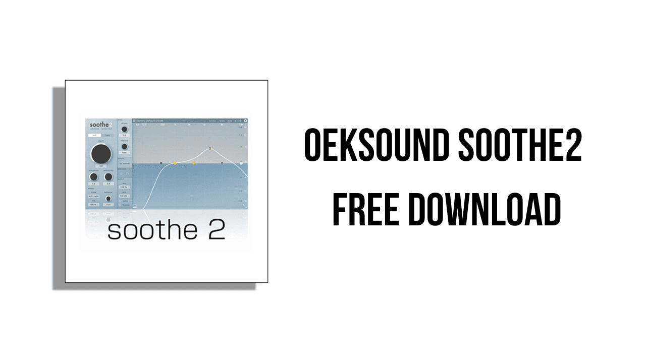 Oeksound Soothe2 Free Download