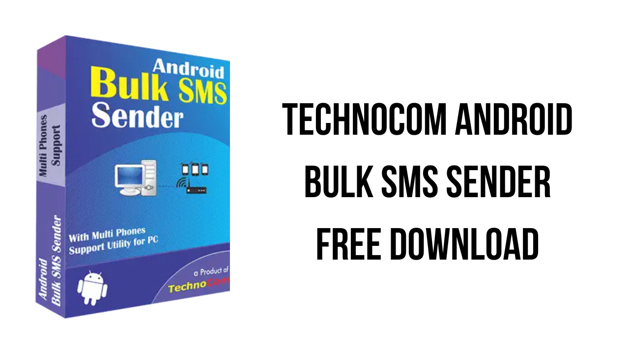 Technocom Android Bulk SMS Sender Free Download