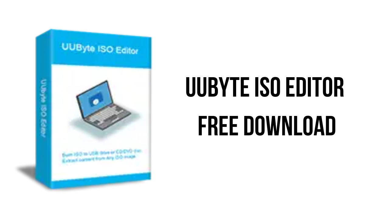 UUbyte ISO Editor Free Download
