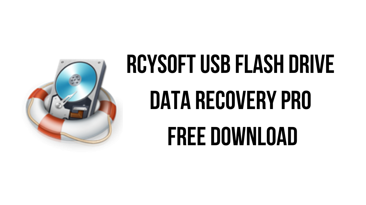Rcysoft USB Flash Drive Data Recovery Pro Free Download