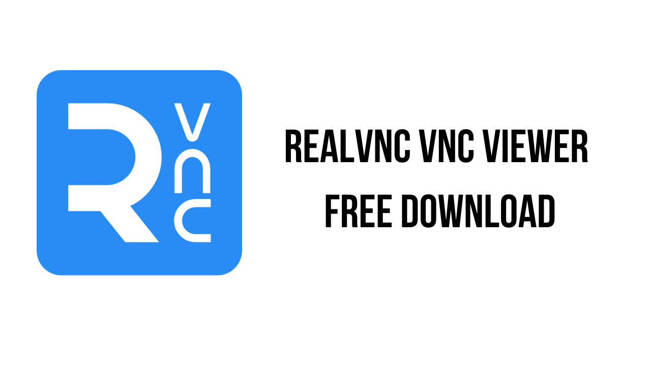RealVNC VNC Viewer Free Download