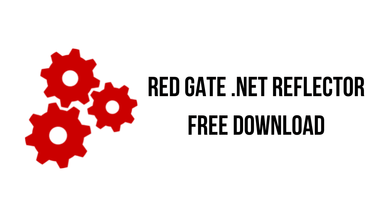 Red Gate .NET Reflector Free Download
