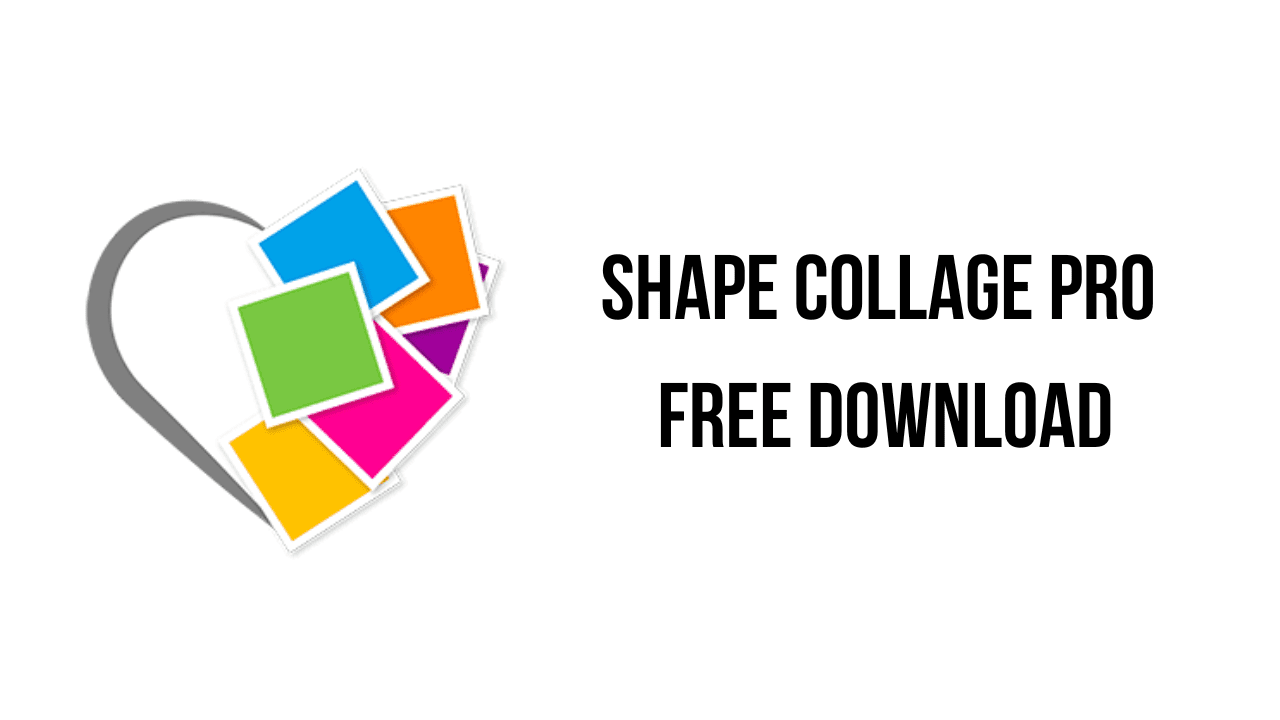 Shape Collage Pro Free Download