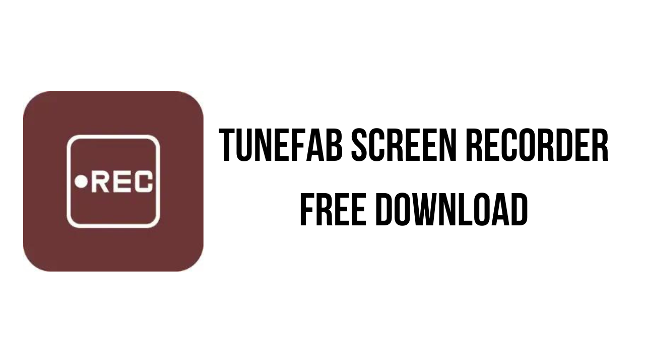 TuneFab Screen Recorder Free Download