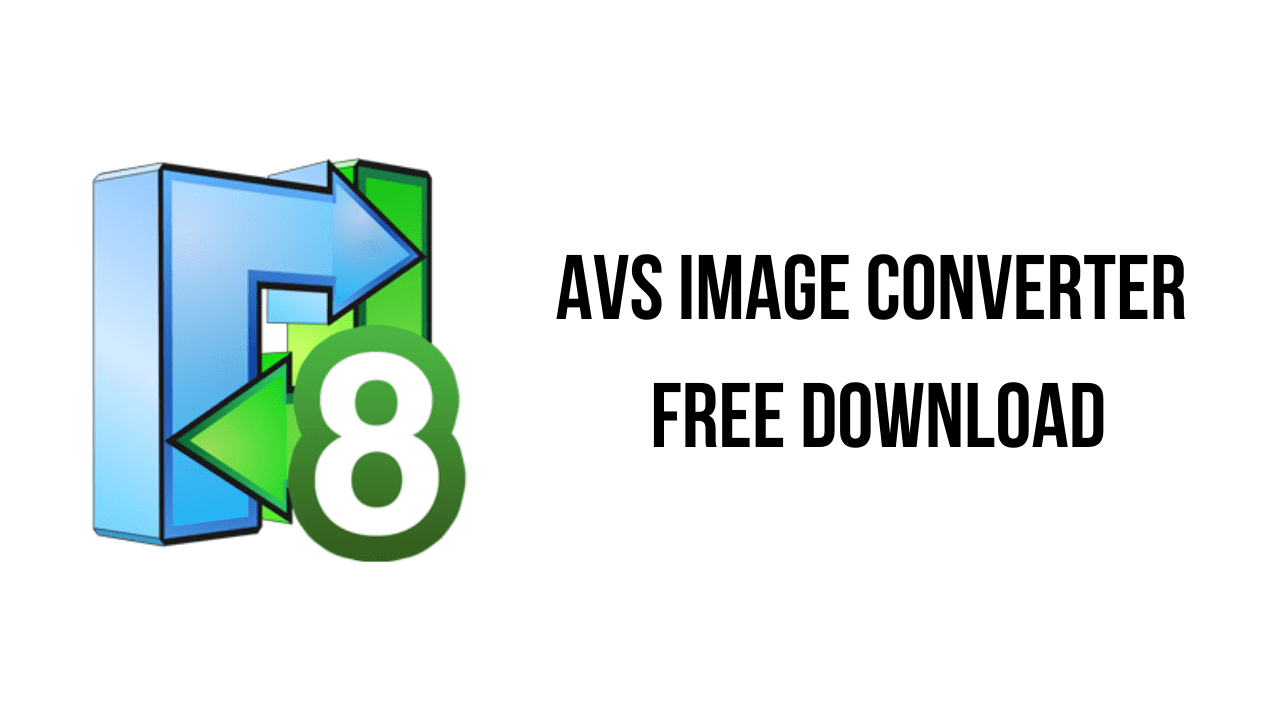 AVS Image Converter Free Download - My Software Free