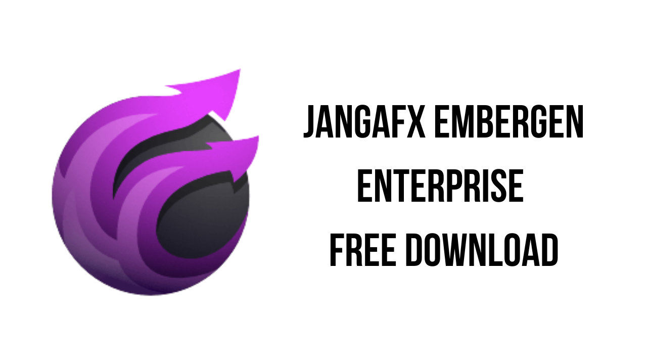 Jangafx EmberGen Enterprise Free Download