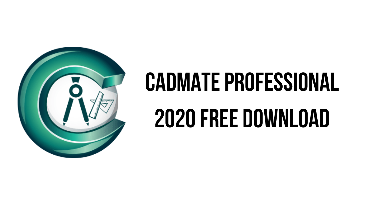 CADMATE Professional 2020 Free Download