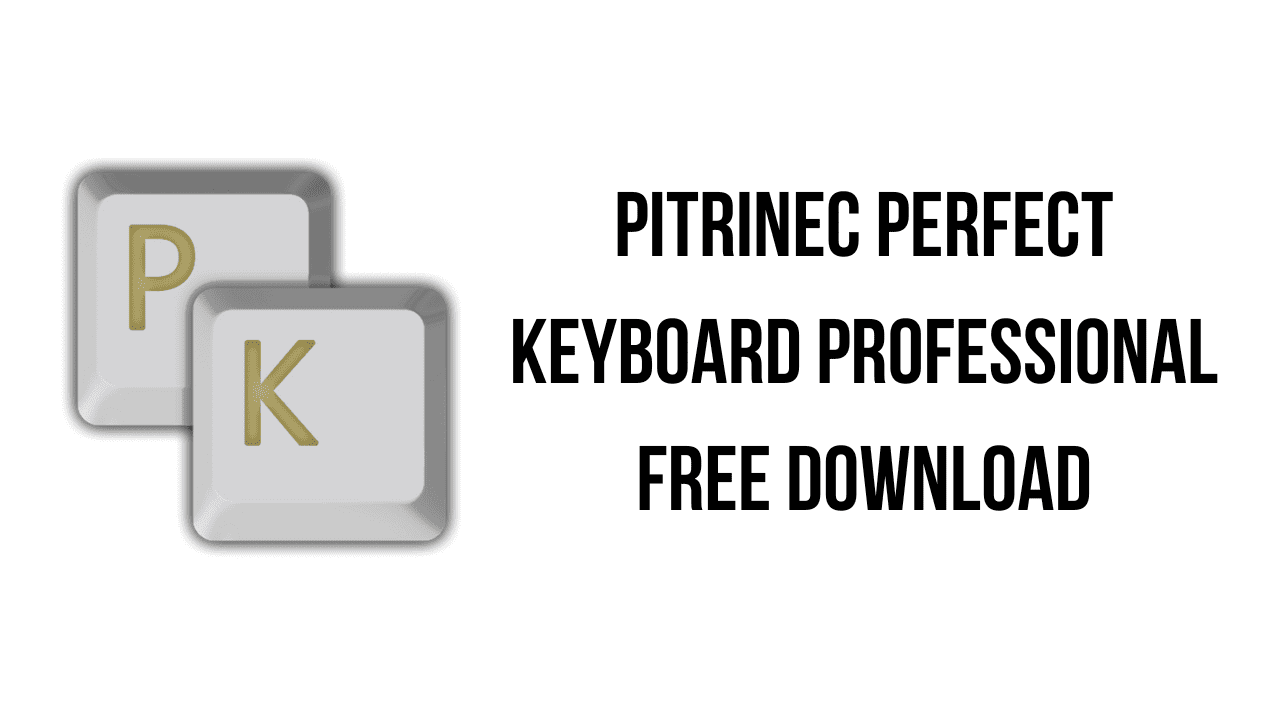 Pitrinec Perfect Keyboard Professional Free Download