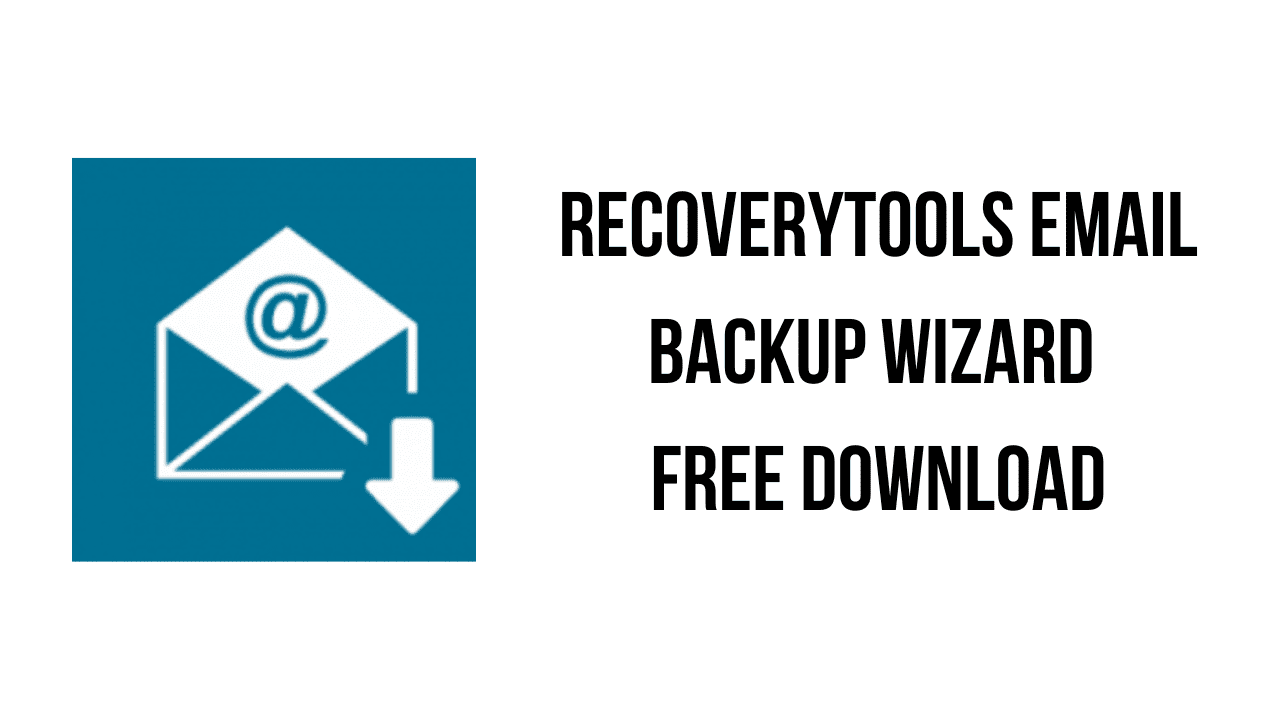 RecoveryTools Email Backup Wizard Free Download