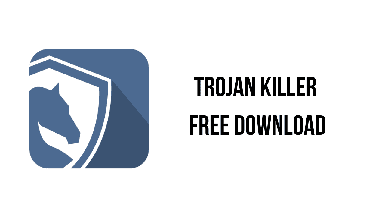 Trojan Killer Free Download