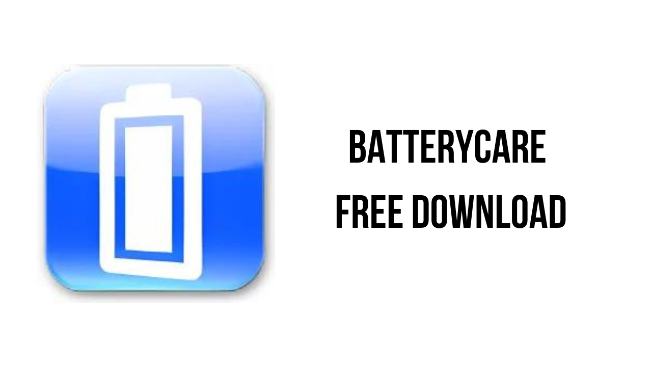 BatteryCare Free Download