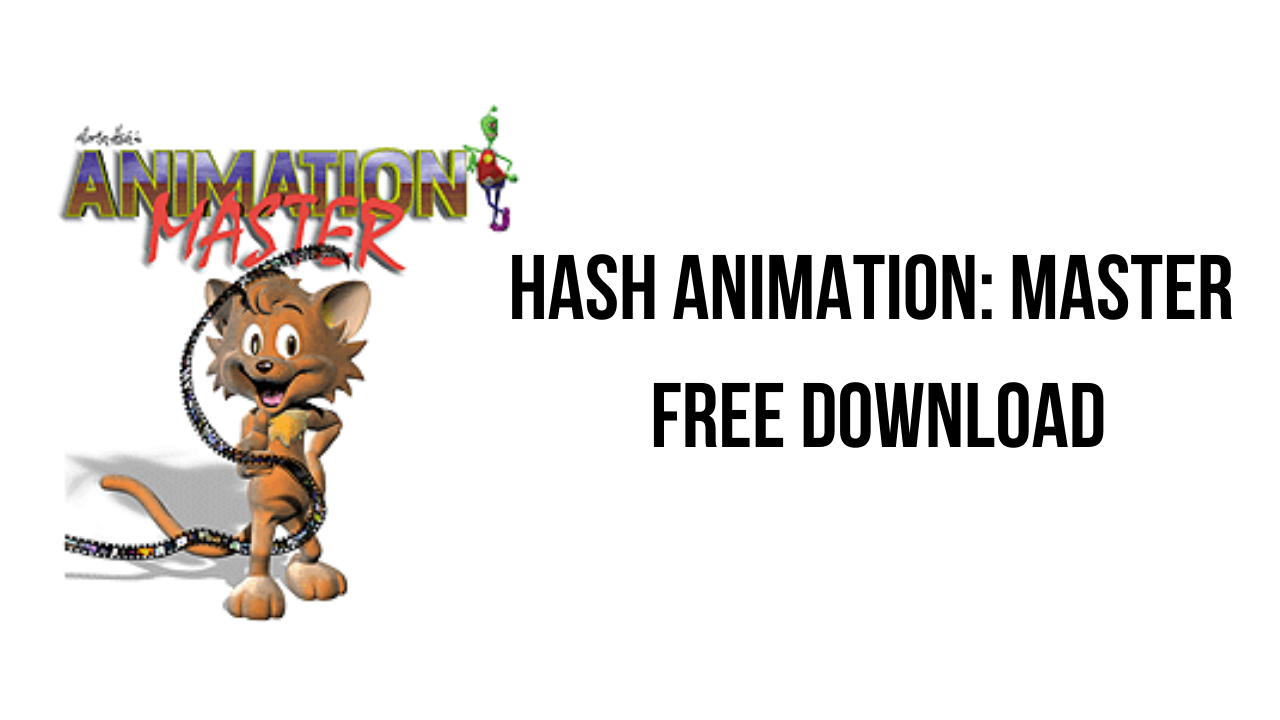 Hash Animation Master Free Download