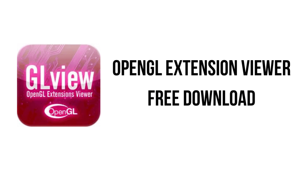 OpenGL Extension Viewer 6.4.1.1 for mac download