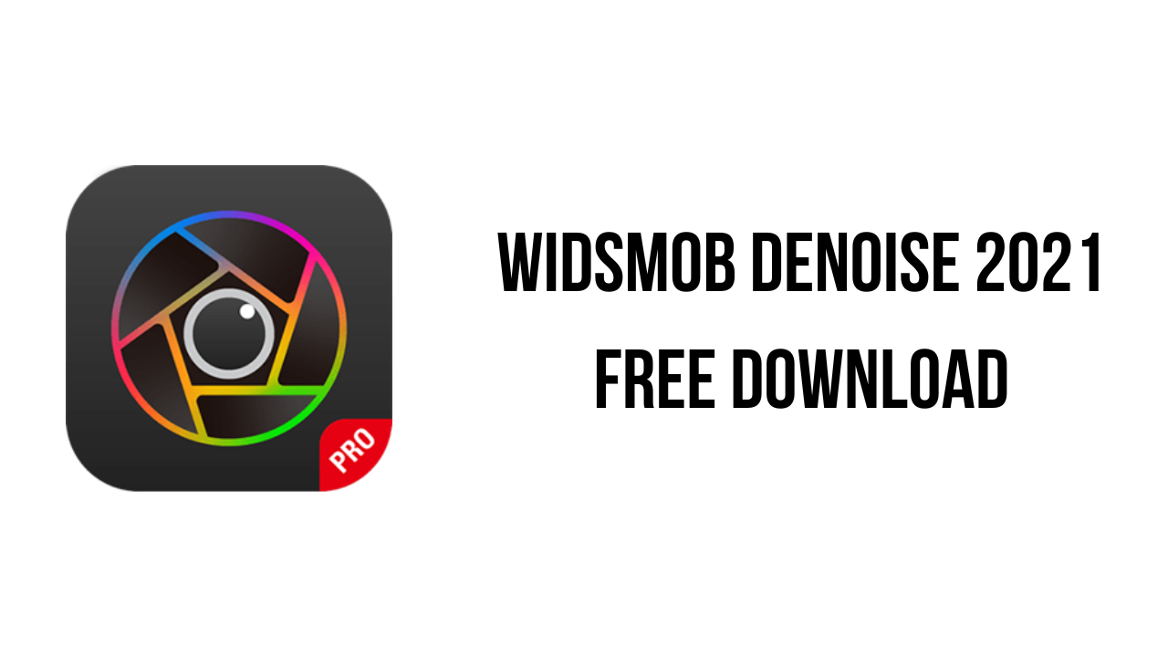 WidsMob Denoise 2021 Free Download