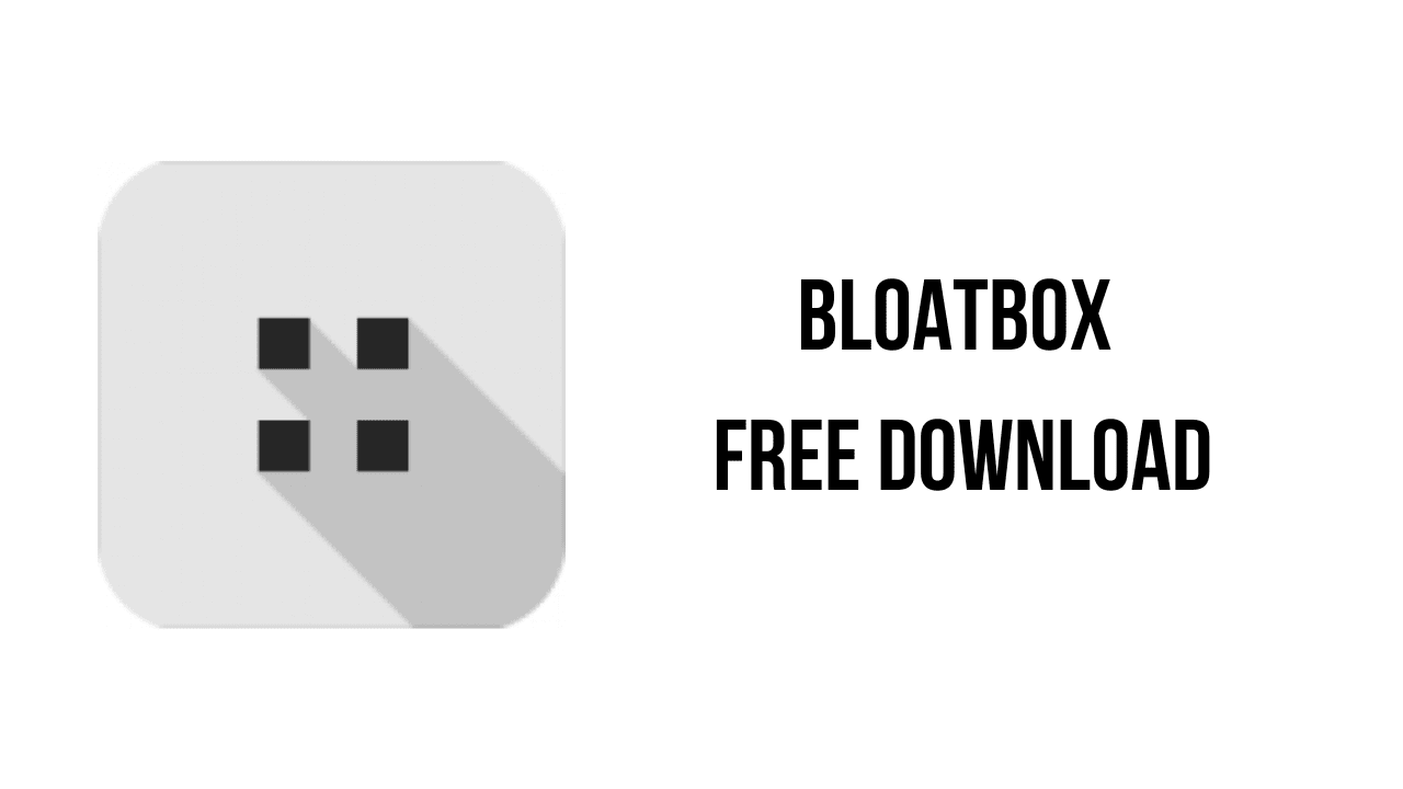 Bloatbox Free Download