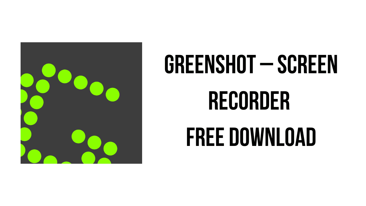 Greenshot – Screen Recorder Free Download