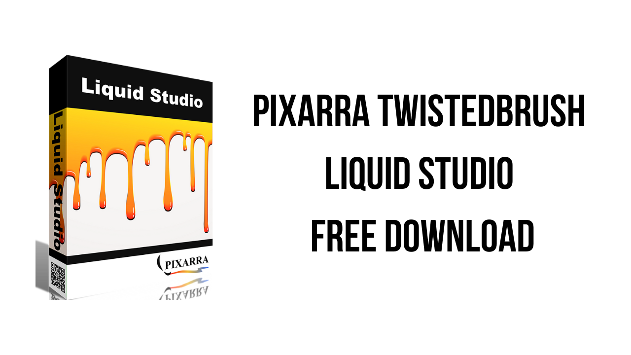 Pixarra TwistedBrush Liquid Studio Free Download