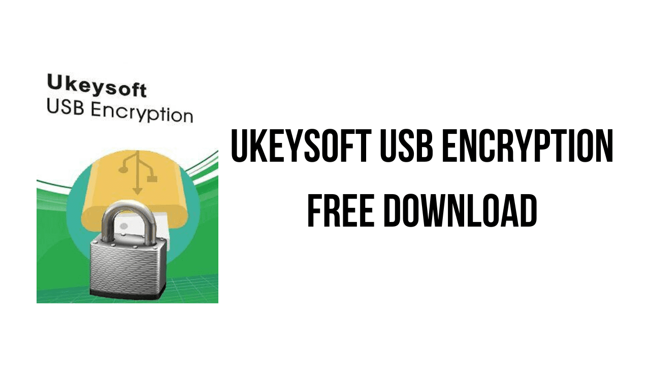 UkeySoft USB Encryption Free Download