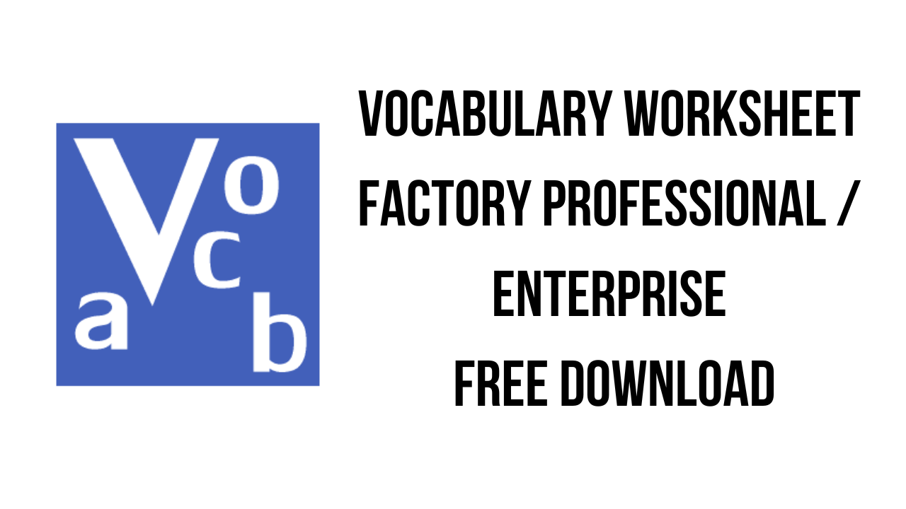 Vocabulary Worksheet Factory Professional / Enterprise Free Download