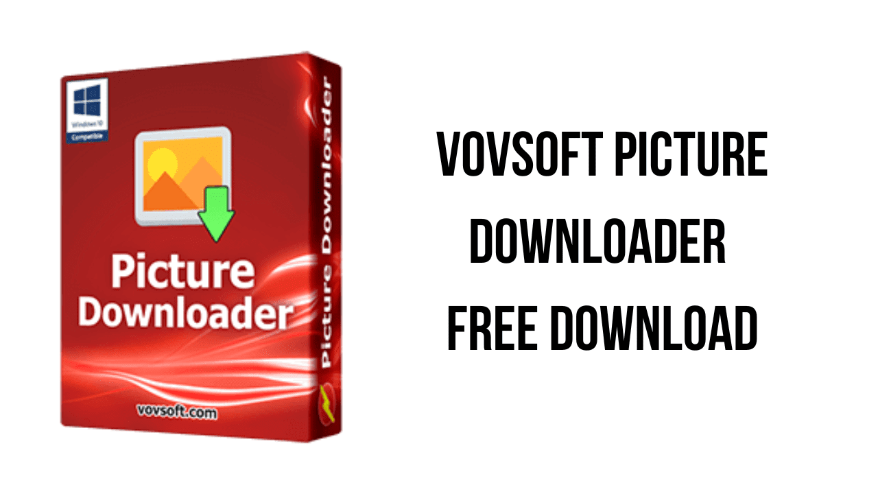 VovSoft Picture Downloader Free Download