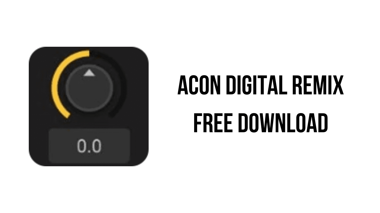 Acon Digital Remix Free Download