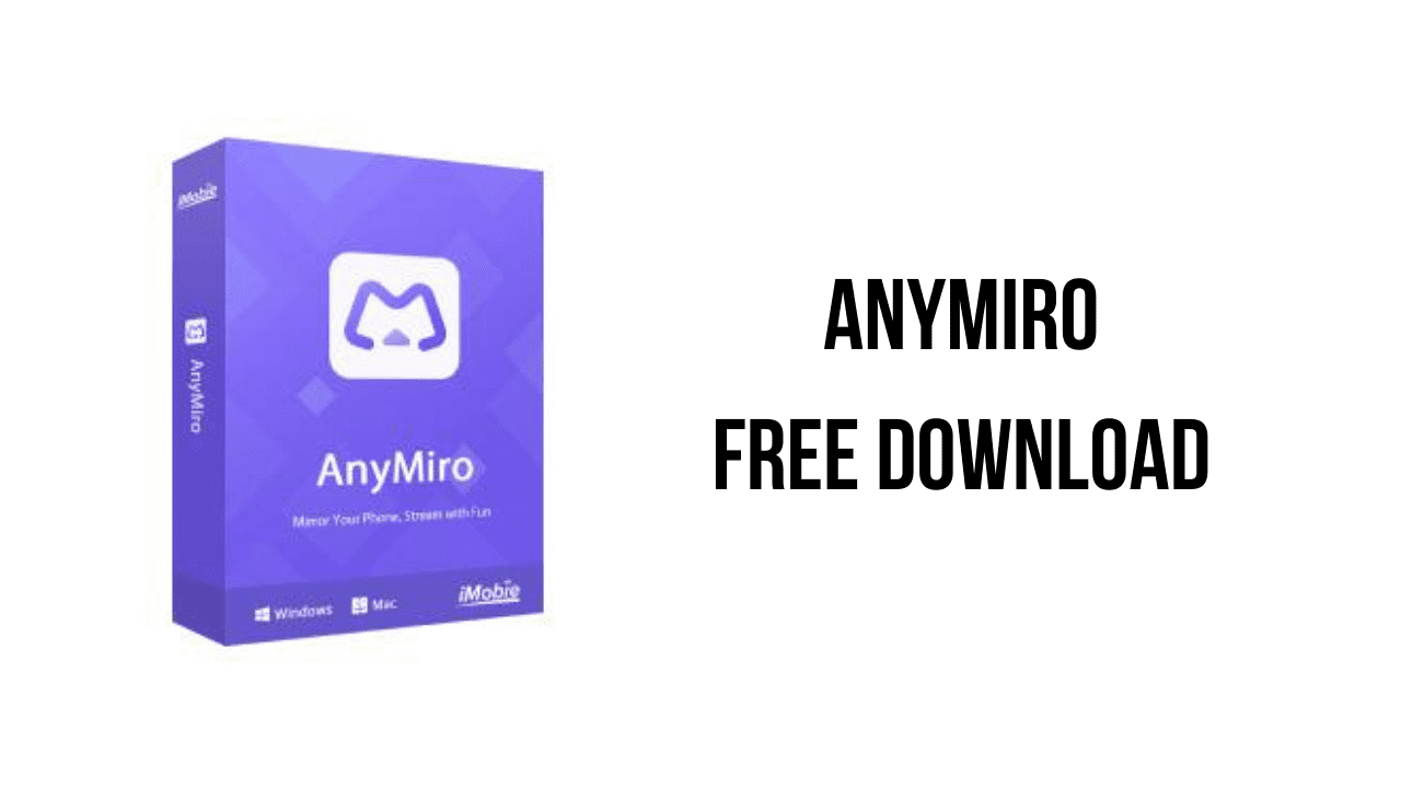 AnyMiro Free Download